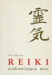 Okładka książki Reiki, uzdrawiająca moc Arie Luijerink