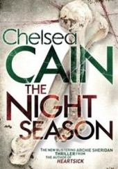 Okładka książki The Night Season Chelsea Cain