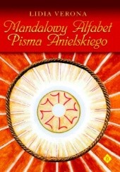 Okładka książki Mandalowy Alfabet Pisma Anielskiego Lidia Verona