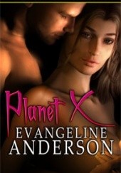 Okładka książki Planet X Evangeline Anderson
