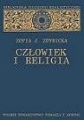 Okładka książki Człowiek i religia Zofia J. Zdybicka SJK
