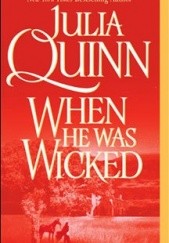 Okładka książki When He Was Wicked Julia Quinn