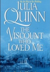 Okładka książki The Viscount Who Loved Me Julia Quinn