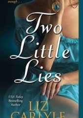 Okładka książki Two Little Lies Liz Carlyle