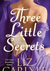 Okładka książki Three Little Secrets Liz Carlyle