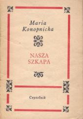 Okładka książki Nasza szkapa Maria Konopnicka