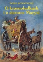 Okładka książki O krasnoludkach i o sierotce Marysi Maria Konopnicka