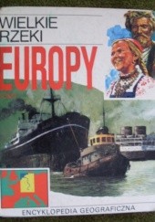 Okładka książki Wielkie rzeki Europy tom I praca zbiorowa