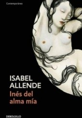 Okładka książki Inés del alma mía Isabel Allende