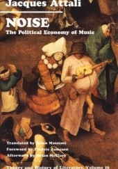 Okładka książki Noise: The Political Economy of Music Jacques Attali