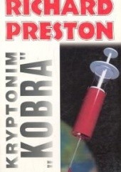 Okładka książki Kryptonim Kobra Richard Preston