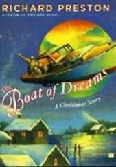 Okładka książki The Boat of Dreams Richard Preston