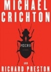 Okładka książki Micro Michael Crichton, Richard Preston