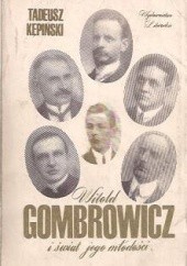 Okładka książki Witold Gombrowicz i świat jego młodości Tadeusz Kępiński