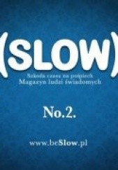 Okładka książki (SLOW) No. 2 / czerwiec 2012 Redakcja pisma (SLOW)