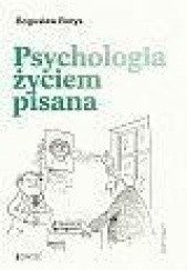 Okładka książki Psychologia życiem pisana Bogusław Borys