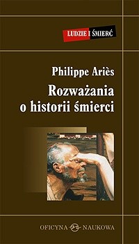 Okładka książki Rozważania o historii śmierci Philippe Ariès