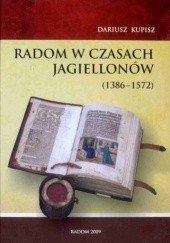 Radom w czasach Jagiellonów (1386-1572)