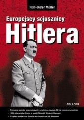Okładka książki Europejscy sojusznicy Hitlera Rolf-Dieter Müller