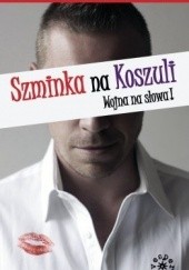 Okładka książki Szminka na koszuli praca zbiorowa