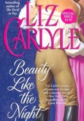 Okładka książki Beauty Like the Night Liz Carlyle