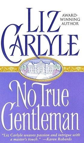 Okładka książki No True Gentleman Liz Carlyle