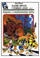 Okładka książki Kaczor Donald i wehikuł czasu #2 - Kapota z niedźwiedziej skóry Victor Arriagada (Vicar) Rios