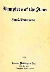 Okładka książki Vampires of the Slavs Jan L. Perkowski