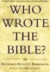 Okładka książki Who Wrote the Bible? Richard Elliott Friedman