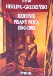 Okładka książki Dziennik pisany nocą 1980-1983 Gustaw Herling-Grudziński