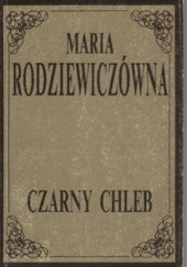 Okładka książki Czarny chleb Maria Rodziewiczówna