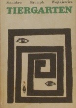 Okładka książki Tiergarten. Powieść z lat 1939-1945