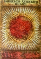 Okładka książki Zmierzch azteckich bogów Wiesław Konrad Osterloff