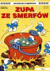 Okładka książki Historyjki o Smerfach. Zupa ze Smerfów Peyo