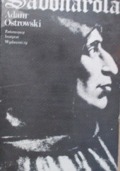 Okładka książki Savonarola Adam Ostrowski