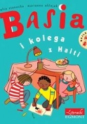 Okładka książki Basia i kolega z Haiti Marianna Oklejak, Zofia Stanecka