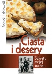 Okładka książki Ciasta i desery Marek Łebkowski