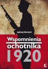 Okładka książki Wspomnienia ochotnika 1920 Jędrzej Giertych