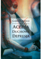 Okładka książki Acedia. Duchowa depresja Gabriel Bunge OSB