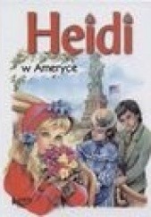 Okładka książki Heidi w Ameryce Marie-Jose Maury