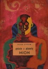 Okładka książki Goście z planety Mion Peter Stypow
