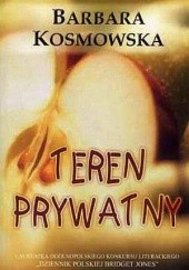 Okładka książki Teren prywatny Barbara Kosmowska