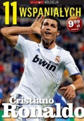 11 wspaniałych. Cristiano Ronaldo