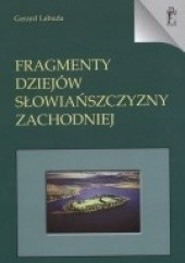 Okładka książki Fragmenty dziejów Słowiańszczyzny Zachodniej Gerard Labuda