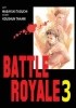 Okładka książki Battle Royale 3 Masayuki Taguchi,&nbsp;Koushun Takami
