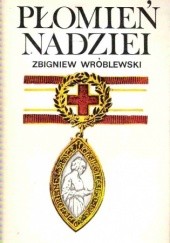 Okładka książki Płomień nadziei Zbigniew Wróblewski