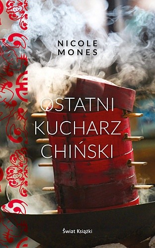 Okładka książki Ostatni kucharz chiński Nicole Mones