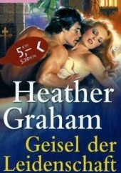 Okładka książki Geisel der Leidenschaft Heather Graham