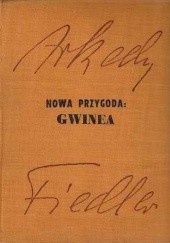 Okładka książki Nowa przygoda: Gwinea Arkady Fiedler