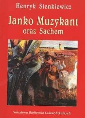 Okładka książki Janko Muzykant oraz Sachem Henryk Sienkiewicz